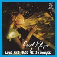 Kleyn Carol - Love Has Made Me Stronger in the group VINYL / Pop-Rock at Bengans Skivbutik AB (497407)