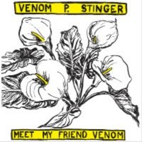 Venom P. Stinger - Meet My Friend Venom in the group VINYL / Pop-Rock at Bengans Skivbutik AB (500178)