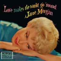 Morgan Jane - Love Makes The World Go Round in the group CD / Pop-Rock at Bengans Skivbutik AB (500257)