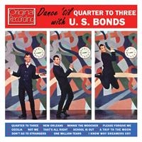 Bonds Gary U.S. - Dance 'Til Quarter To Three in the group CD / Pop-Rock at Bengans Skivbutik AB (503535)