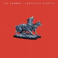 Bannon Lee - Fantastic Plastic in the group CD / Hip Hop-Rap at Bengans Skivbutik AB (504651)