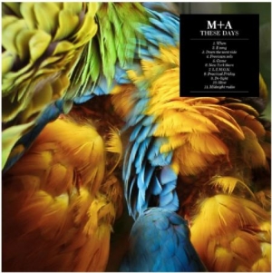 M+A - These Days (Lp+Cd) in the group VINYL / Pop at Bengans Skivbutik AB (505908)