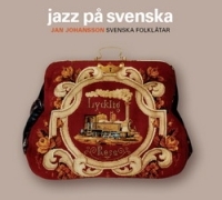 Jan Johansson - Jazz På Svenska (CD) in the group CD / Jazz,Svensk Folkmusik,Svensk Musik at Bengans Skivbutik AB (507727)