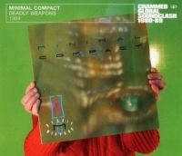 Minimal Compact - Deadly Weapons 1984 in the group OUR PICKS / Christmas gift tip CD at Bengans Skivbutik AB (509707)