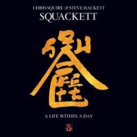 Squackett - A Life Within A Day in the group CD / Pop-Rock at Bengans Skivbutik AB (510062)