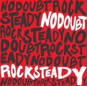 No Doubt - Rock Steady in the group CD / Pop-Rock at Bengans Skivbutik AB (510801)