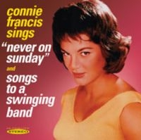 Francis Connie - Never On Sunday /  Songs To A Swing in the group CD / Pop-Rock at Bengans Skivbutik AB (515127)