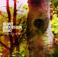Benny Andersson Band - Story Of A Heart in the group OTHER / 10399 at Bengans Skivbutik AB (515191)