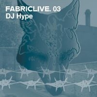 Dj Hype - Fabriclive 03 in the group CD / Dance-Techno at Bengans Skivbutik AB (516169)