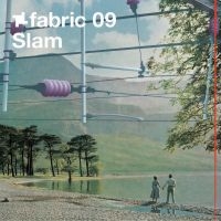 Slam - Fabric 09 in the group CD / Dance-Techno at Bengans Skivbutik AB (516191)