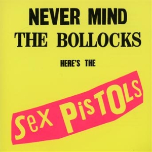 Sex Pistols - Never Mind The Bollocks (Remastered CD) in the group OTHER / -Start CD1 at Bengans Skivbutik AB (516694)