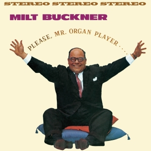 Buckner Milt W. Illinois Jacquet Buddy Tate Son - Please Mr. Organ Player / Send Me Softly in the group CD / Jazz at Bengans Skivbutik AB (517344)