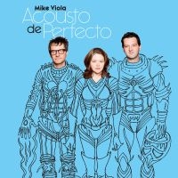 Viola Mike - Acousto De Perfecto in the group CD / Pop-Rock at Bengans Skivbutik AB (522787)