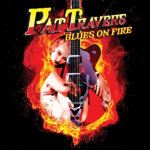 Travers Pat - Blues On Fire in the group CD / Pop-Rock at Bengans Skivbutik AB (523635)