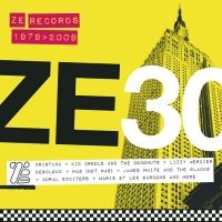 Ze 30 - Ze Records - Ze 30 - Ze Records in the group CD / Pop-Rock,RnB-Soul at Bengans Skivbutik AB (523659)