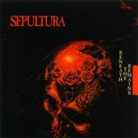 SEPULTURA - BENEATH THE REMAINS in the group CD / Hårdrock,Pop-Rock at Bengans Skivbutik AB (530850)