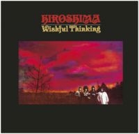 Hiroshima - Wishful Thinking in the group CD / Rock at Bengans Skivbutik AB (532872)