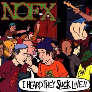 Nofx - I Heard They Suck..Live in the group CD / Pop-Rock at Bengans Skivbutik AB (535268)