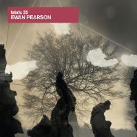 Pearson Ewan - Fabric 35 : in the group CD / Dance-Techno,Pop-Rock at Bengans Skivbutik AB (536960)