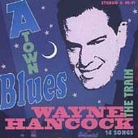 Hancock Wayne - A-Town Blues in the group CD / Country,Pop-Rock at Bengans Skivbutik AB (537007)