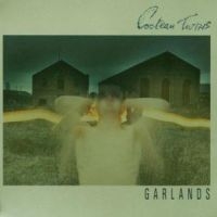 Cocteau Twins - Garlands in the group CD / Pop-Rock at Bengans Skivbutik AB (537498)