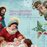 Slettahjell Solveig - Natt I Betlehem in the group CD / Julmusik,Övrigt at Bengans Skivbutik AB (539869)