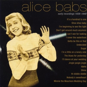 Babs Alice - Early Recordings 1939-1949 in the group CD / Dansband-Schlager at Bengans Skivbutik AB (544592)