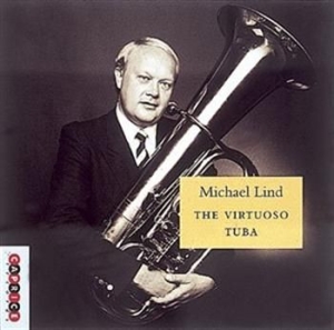 Lind Michael - The Virtuoso Tuba in the group Externt_Lager /  at Bengans Skivbutik AB (545052)