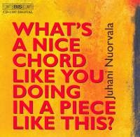 Nuorvala Juhani - What's A Nice Chord.. in the group OUR PICKS / Christmas gift tip CD at Bengans Skivbutik AB (545861)