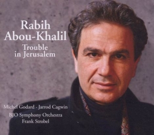 Abou - Khalil  Rabih - Trouble In Jerusalem in the group CD / Jazz at Bengans Skivbutik AB (547511)