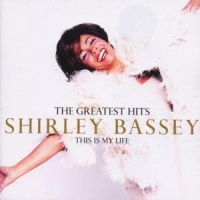 SHIRLEY BASSEY - THE GREATEST HITS: THIS IS MY in the group OUR PICKS / Christmas gift tip CD at Bengans Skivbutik AB (548784)