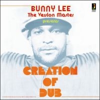 LEE BUNNY - CREATION OF DUB in the group CD / Reggae at Bengans Skivbutik AB (548926)