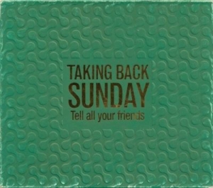 Taking Back Sunday - Tell All Your Friends + Bonus (Cd+D in the group CD / Pop-Rock at Bengans Skivbutik AB (549142)