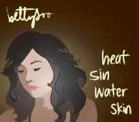 Bettysoo - Heat Sin Water Skin in the group CD / Country at Bengans Skivbutik AB (549947)