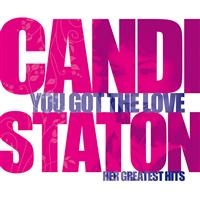 Staton  Candi - You Got The Love - Her Greatest Hit in the group CD / Best Of,Pop-Rock,RnB-Soul at Bengans Skivbutik AB (550159)