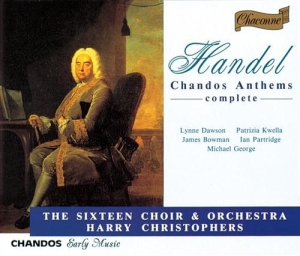 The Sixteen Harry Christophers - Händel: Chandos Anthems - Complete in the group CD / Klassiskt at Bengans Skivbutik AB (5503013)