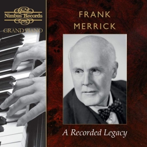 Various - Frank Merrick: A Recorded Legacy (9 in the group OUR PICKS / Christmas gift tip CD at Bengans Skivbutik AB (5503157)