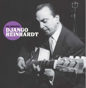 Django Reinhardt - Immortal Django Reinhardt in the group CD / Jazz at Bengans Skivbutik AB (5506247)