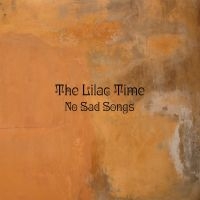 Lilac Time - No Sad Songs in the group OUR PICKS / Christmas gift tip CD at Bengans Skivbutik AB (5506294)