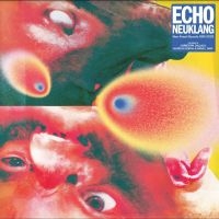 Various Artists - Echo Neuklang (Neo-Kraut-Sounds 198 in the group VINYL / Pop-Rock at Bengans Skivbutik AB (5506308)