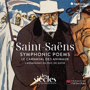 Les Siecles - Saint-Saens Symphonic Poems/Le Carnaval Des Animaux in the group CD / Klassiskt at Bengans Skivbutik AB (5506497)