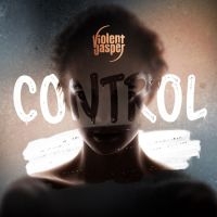 Violent Jasper - Control (Digipack) in the group OUR PICKS / Christmas gift tip CD at Bengans Skivbutik AB (5506606)