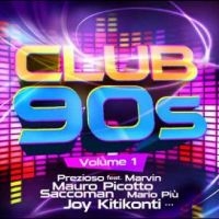 Various Artists - Club 90S Vol. 1 in the group CD / Pop-Rock at Bengans Skivbutik AB (5506683)