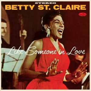 Betty St. Claire - Like Someone In Love: At Basin Street in the group OUR PICKS /  Christmas gift tip Vinyl at Bengans Skivbutik AB (5506938)