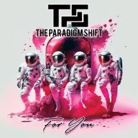 Paradigm Shift The - For You in the group CD / Hårdrock at Bengans Skivbutik AB (5506978)