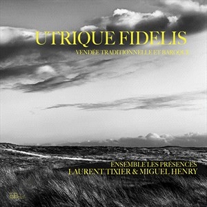 Laurent Tixier David Zubeldia - Tixier & Zubeldia: Utrique Fidelis in the group OUR PICKS / Christmas gift tip CD at Bengans Skivbutik AB (5507191)