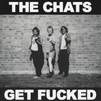 Chats The - Get Fucked in the group VINYL / Hårdrock at Bengans Skivbutik AB (5508075)