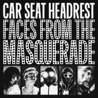 Car Seat Headrest - Faces From The Masquerade in the group Minishops / Car Seat Headrest at Bengans Skivbutik AB (5508278)