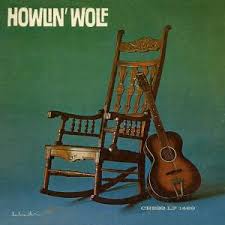 Howlin' Wolf - Howlin' Wolf (Rocking Chair) in the group VINYL / Blues,Pop-Rock at Bengans Skivbutik AB (5508810)