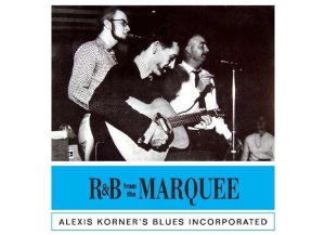 Alexis Korner's Blues Incorp - R & B From The Marquee in the group VINYL / Blues,Pop-Rock at Bengans Skivbutik AB (5508817)